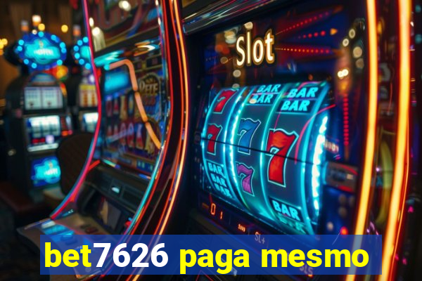 bet7626 paga mesmo